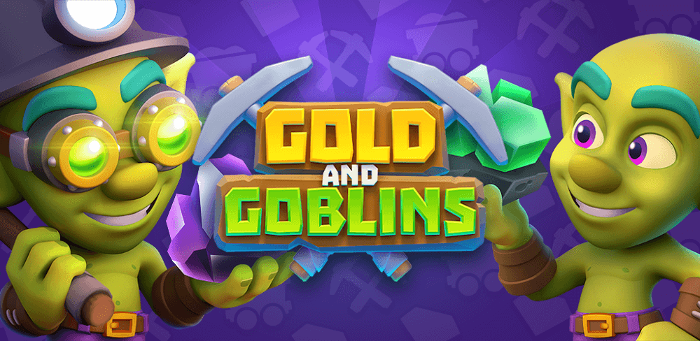 Gold and Goblins v1.1.47.0 MOD APK (Unlimited Gems, Coins, No ADS)