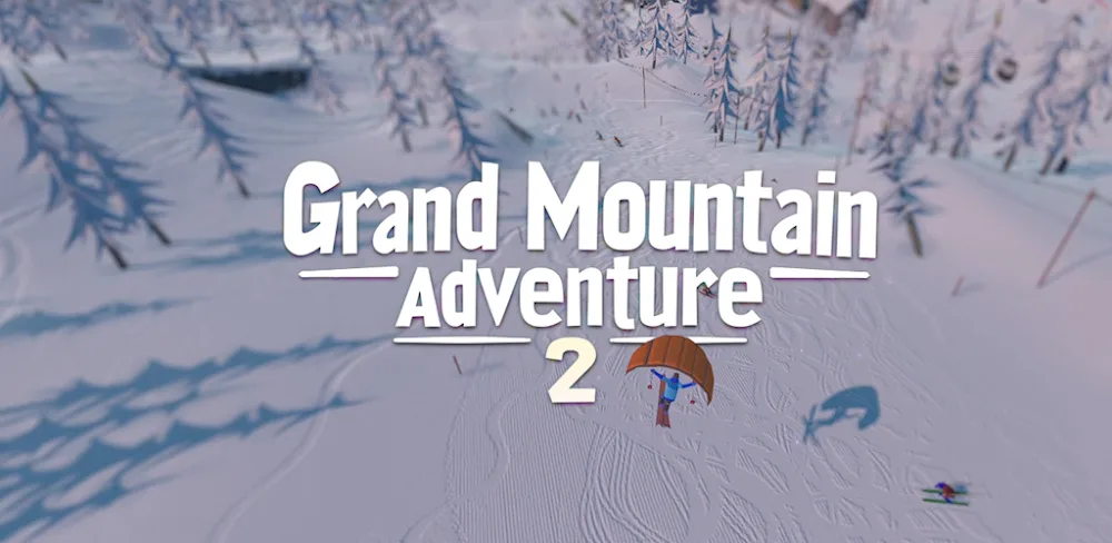 Grand Mountain Adventure 2 v1.1.07001 MOD APK (Unlocked All DLC)
