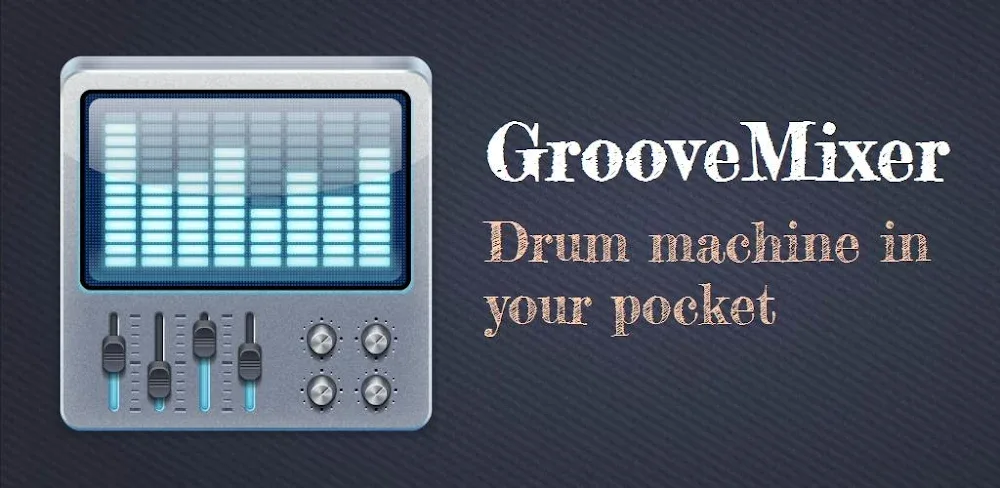GrooveMixer v2.2.7.10 MOD APK (Premium Unlocked)