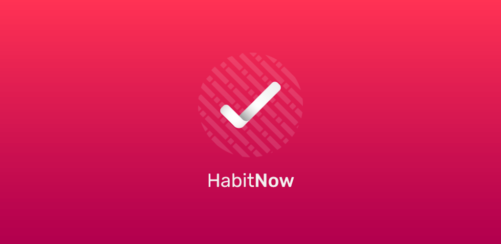 HabitNow Daily Routine Planner v2.5.33f MOD APK (Premium Unlocked)