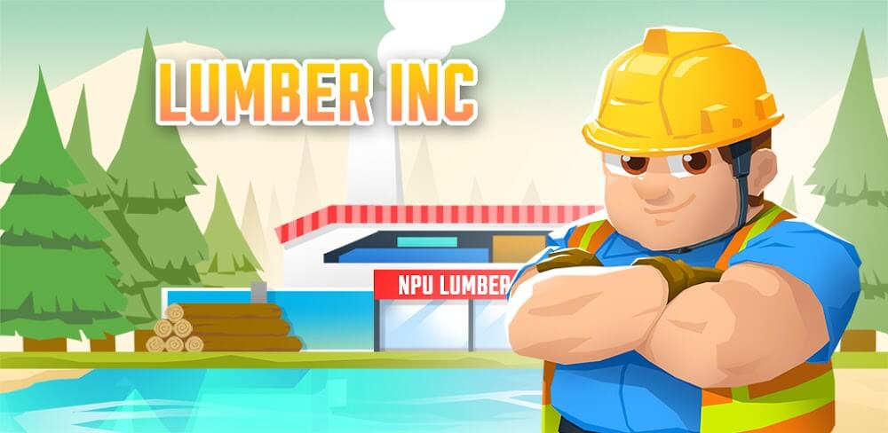 Idle Lumber Empire v1.1.12.3 MOD APK (Unlimited Money, VIP)
