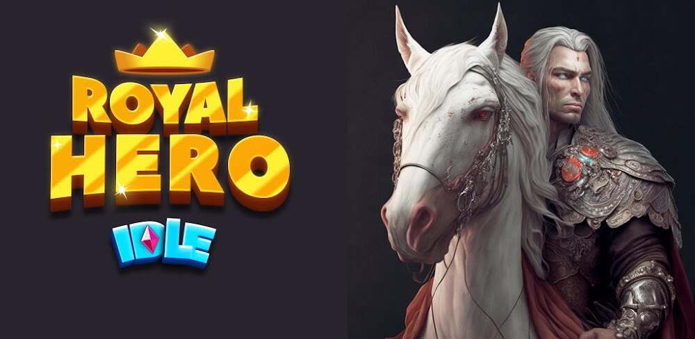 Idle Royal Hero v1.1.2.11 MOD APK (God Mode/Unlimited Diamonds)