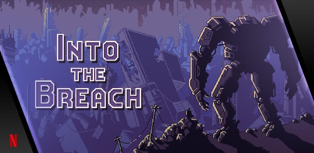 Into the Breach v1.1.2.99 MOD APK (Damage, Defense Multiplier, God Mode)