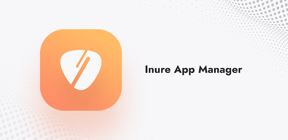 Inure App Manager vbuild107.build107.0.0 MOD APK (Premium Unlocked)