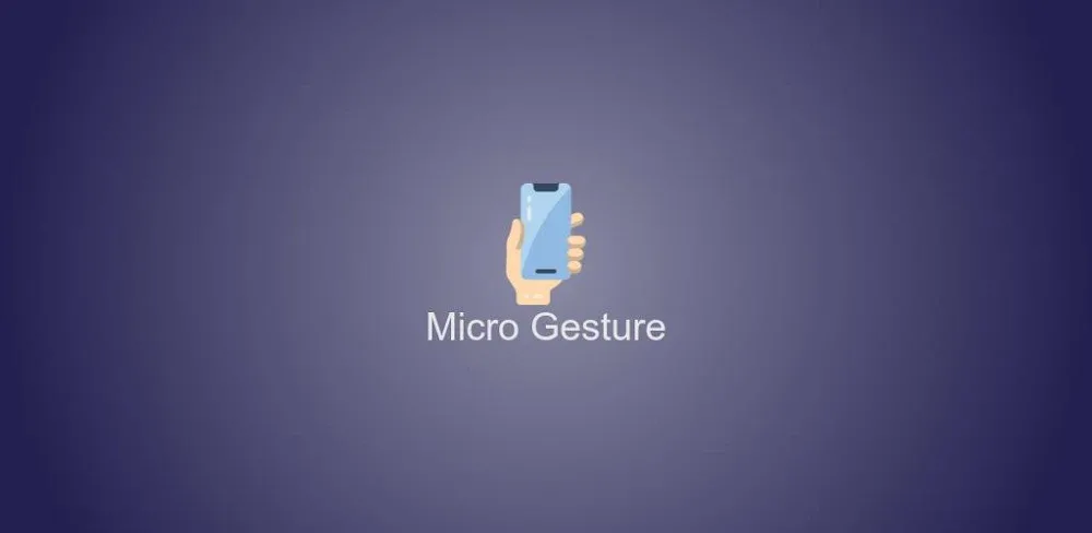 Micro Gesture v5.5.7.7 MOD APK (Premium Unlock)
