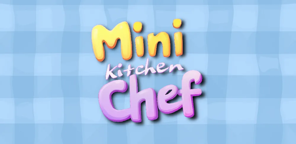 Mini Kitchen Chef: Cooking Fun v7.7.3.15 MOD APK (Menu, Auto Win, Unlimited Cash)