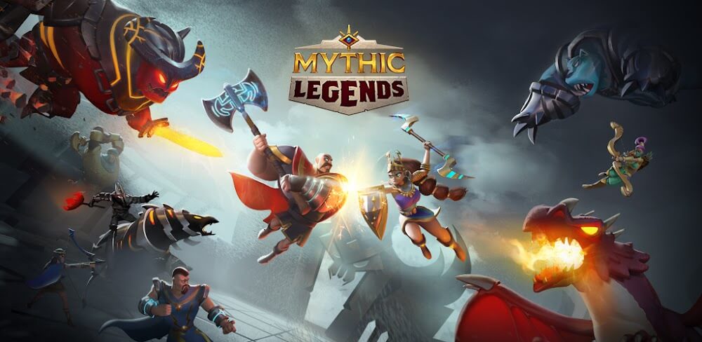Mythic Legends v2.2.0.2.24766 MOD APK (Unlimited Money)