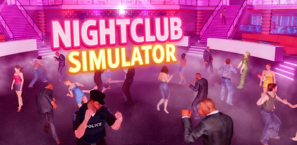 NightClub Simulator v1.1.0.8 MOD APK (No Ads)
