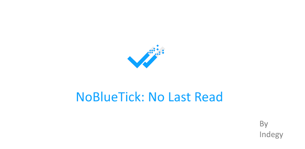 NoBlueTick: No Last Read v4.47 MOD APK (Premium Unlocked)