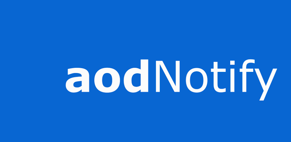 aodNotify v1.66 MOD APK (Pro Unlocked)