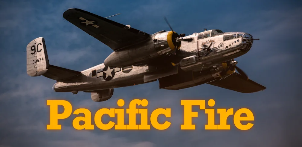 Pacific Fire v1.1.801 APK (Unlocked Game)