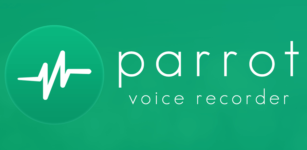 Parrot Voice Recorder v4.4.1.2 MOD APK (Premium Unlocked)