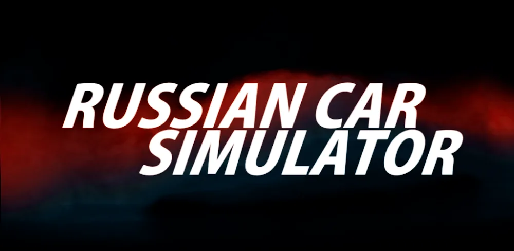 RussianCar: Simulator v0.0.4.5 MOD APK (Remove ADS)