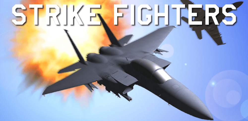 Strike Fighters v8.8.10.4 MOD APK (Unlimited Money, Unlocked)