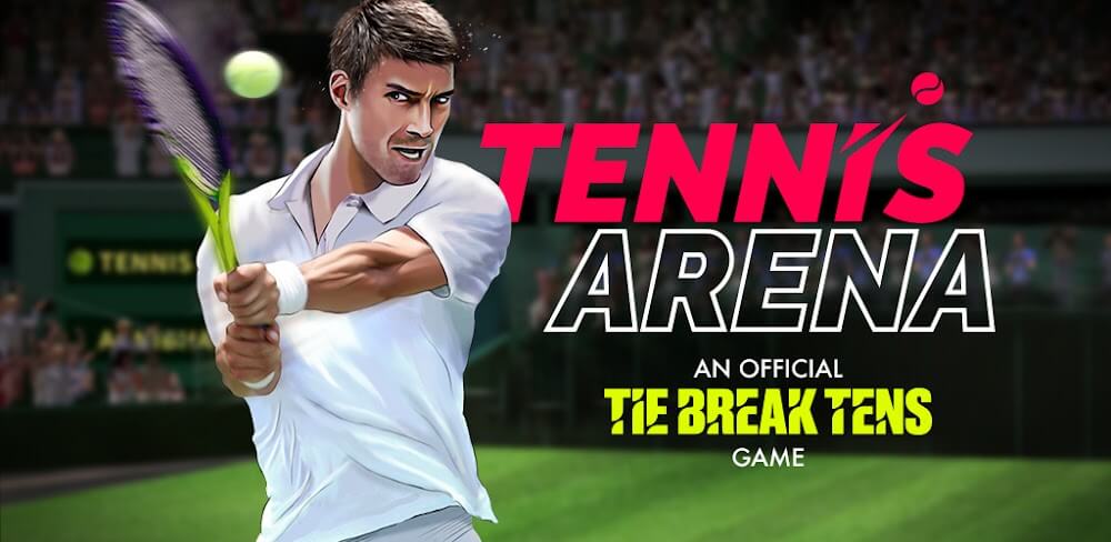 Tennis Arena v15.15.1.6 MOD APK (Mega Hit)