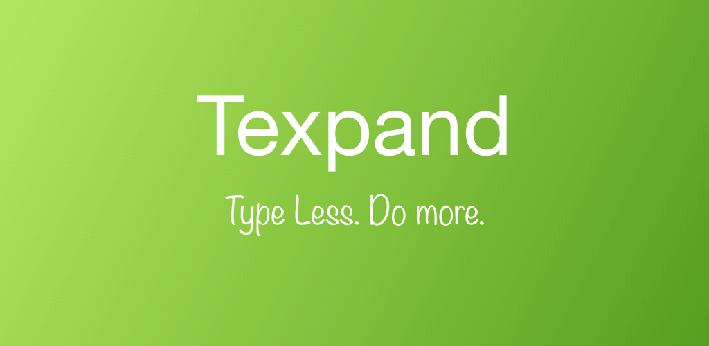 Texpand v2.2.5.3 – 47dfe7b APK + MOD (Premium Unlocked)