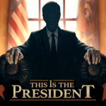 This Is the President v1.1.0.8 APK (Full Version)