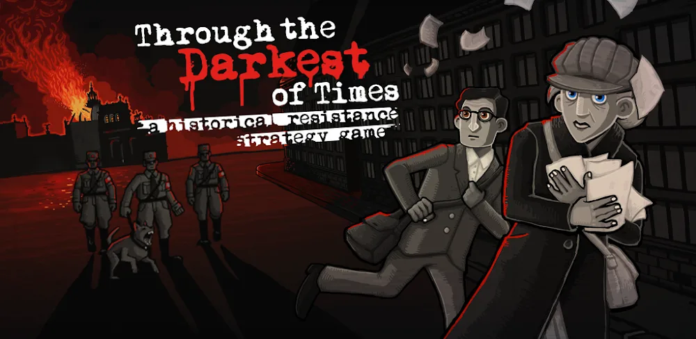 Through the Darkest of Times v1.1.0.19 APK (Unlocked Game)