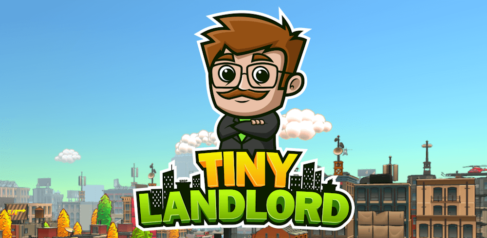 Tiny Landlord: Idle City Sim v3.3.1.0 MOD APK (Unlimited Money)