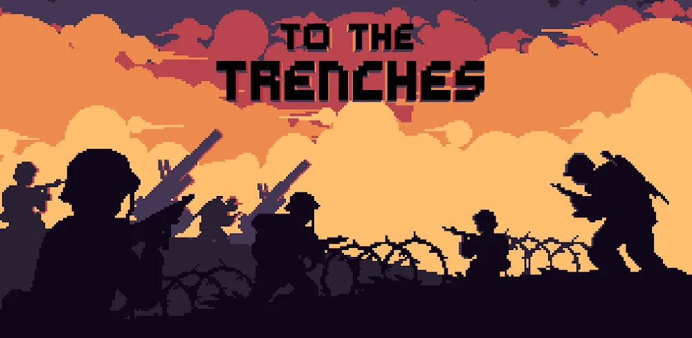 To The Trenches v1.1.7.15 MOD APK (Unlimited Money)