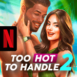 Too Hot to Handle 2 NETFLIX v1.1.2.3 MOD APK (Unlocked)
