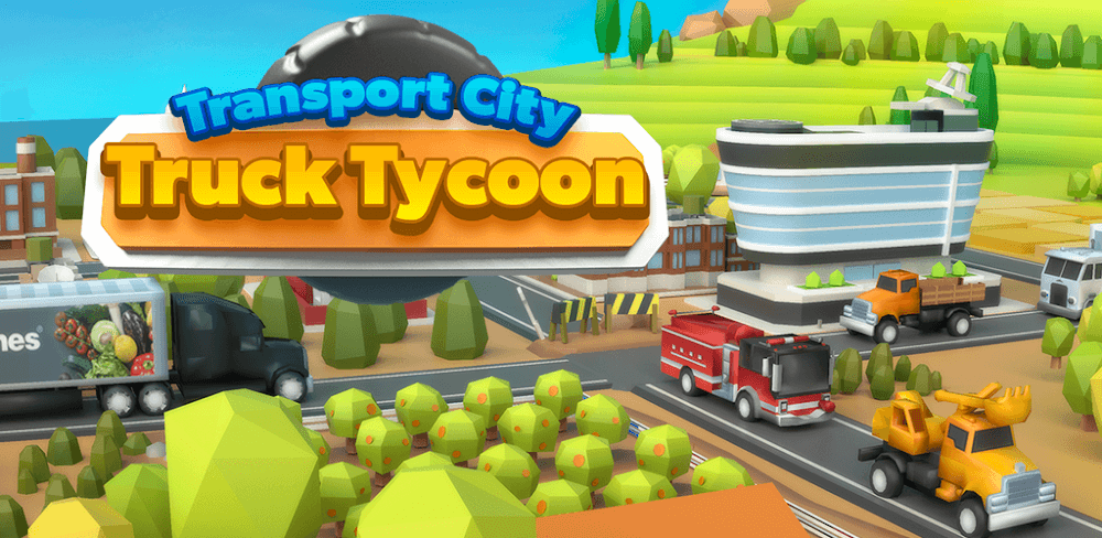 Transport City: Truck Tycoon v1.1.0.4 MOD APK (Unlimited Money)