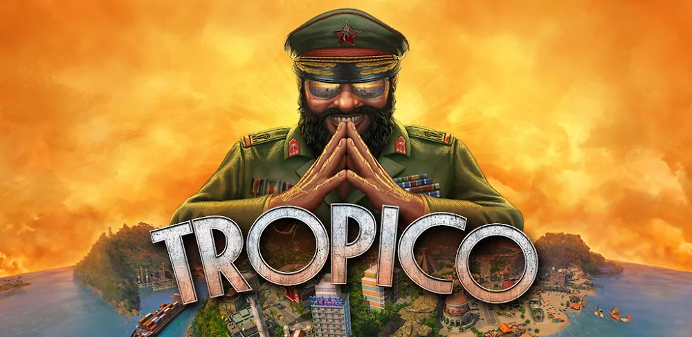 Tropico v1.4.44RC1 APK (Full Game)