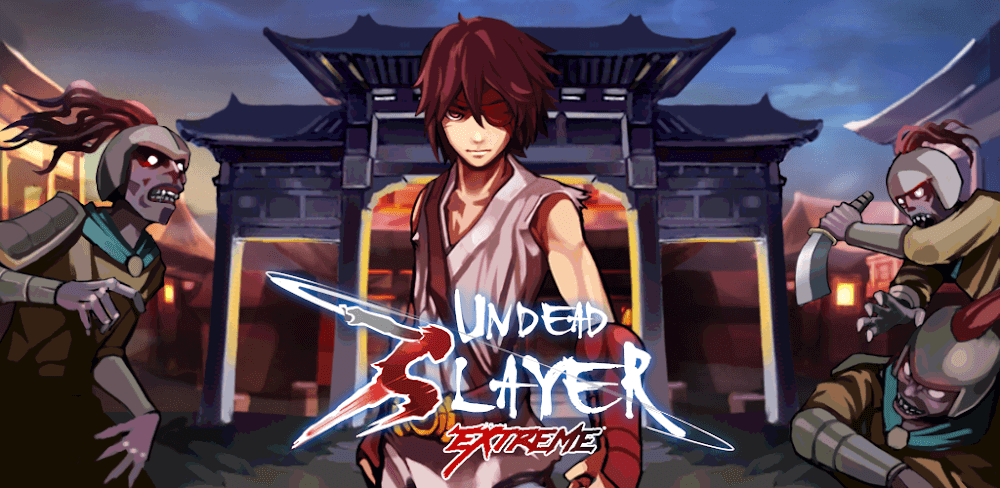 Undead Slayer Extreme v1.1.5.1 MOD APK (God Mod, High XP, Max Combo)