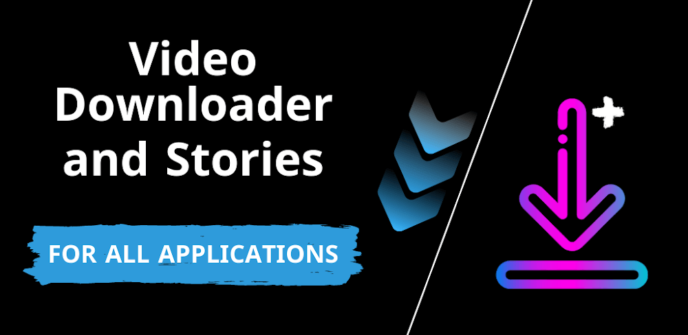 Video Downloader and Stories v9.9.8.4 MOD APK (Pro Unlocked)