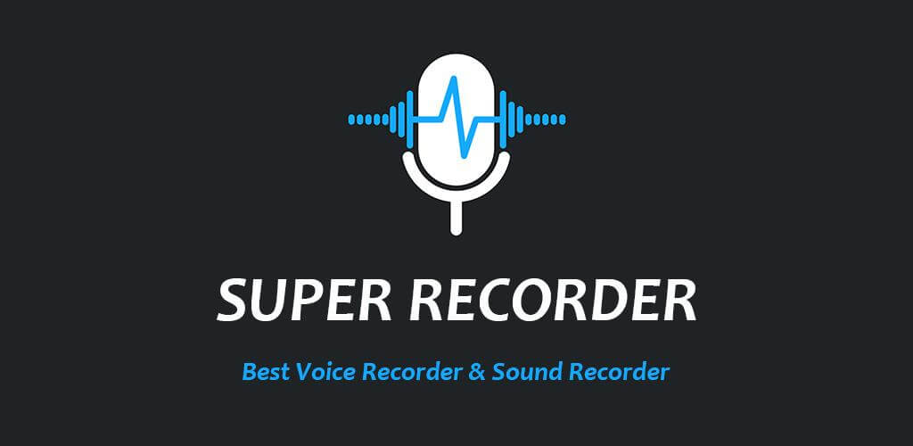 Super Recorder v2.2.4.8.0 MOD APK (Premium Unlocked)