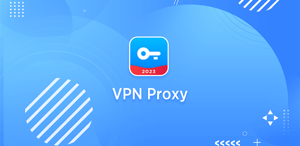 VPN Proxy v4.4.3.0 MOD APK (Premium Unlocked)